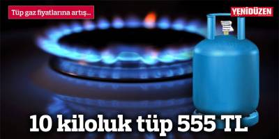 Tüp gaz fiyatlarına artış...