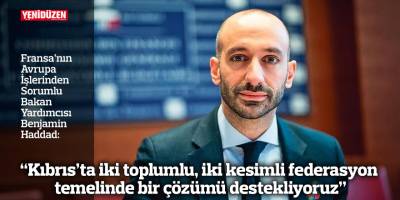 “Kıbrıs’ta iki toplumlu, iki kesimli federasyon temelinde bir çözümü destekliyoruz”