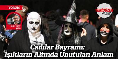 Cadılar Bayramı: Işıkların Altında Unutulan Anlam