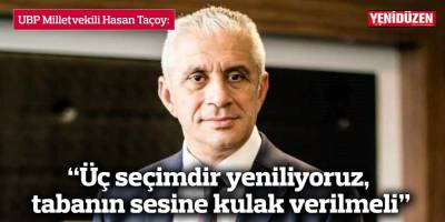 Taçoy: Üç seçimdir yeniliyoruz, tabanın sesine kulak verilmeli