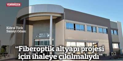 “Fiberoptik altyapı projesi için ihaleye çıkılmalıydı”