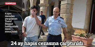 24 ay hapis cezasına çarptırıldı