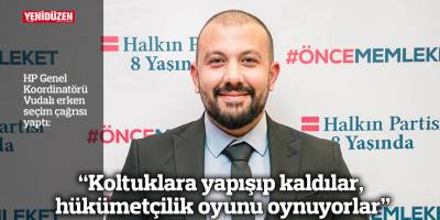 “Koltuklara yapışıp kaldılar, hükümetçilik oyunu oynuyorlar”