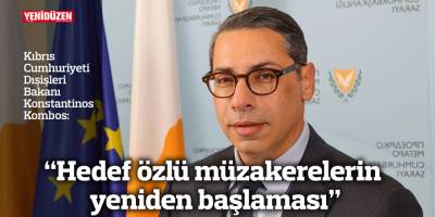 “Hedef özlü müzakerelerin yeniden başlaması”