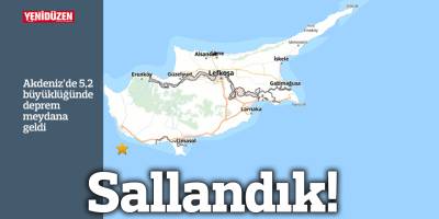 Kıbrıs'ta deprem!