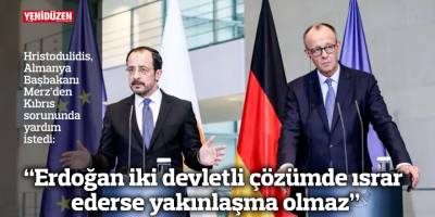 "Erdoğan iki devletli çözümde ısrar ederse yakınlaşma olmaz"