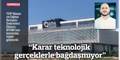 “Karar teknolojik gerçeklerle bağdaşmıyor”