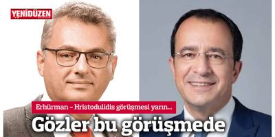 Gözler bu görüşmede