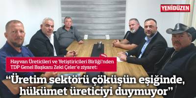 “Üretim sektörü çöküşün eşiğinde, hükümet üreticiyi duymuyor”