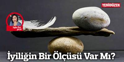 İyiliğin Bir Ölçüsü Var mı?