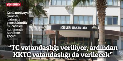 Genç kızın kimlik dramı: “TC vatandaşlığı veriliyor, ardından KKTC vatandaşlığı da verilecek”