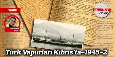 Türk Vapurları Kıbrıs’ta-1945-2