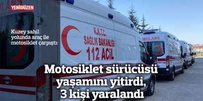 Araç ile motosiklet çarpıştı: Bir kişi hayatını kaybetti!