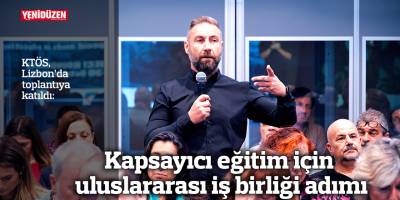 Kapsayıcı eğitim için uluslararası iş birliği adımı