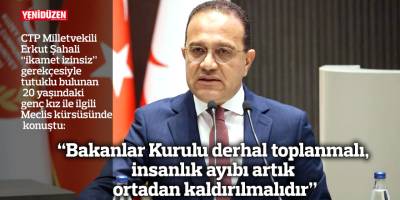 “Bakanlar Kurulu derhal toplanmalı, insanlık ayıbı artık ortadan kaldırılmalıdır”