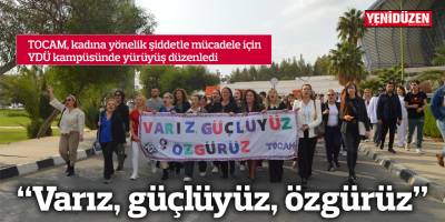 “Varız, güçlüyüz, özgürüz”