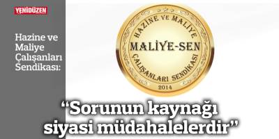 “Sorunun kaynağı siyasi müdahalelerdir”