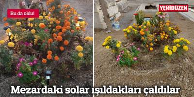 Mezardaki solar ışıldakları çaldılar