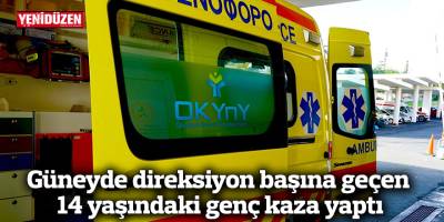 Güneyde direksiyon başına geçen 14 yaşındaki genç kaza yaptı