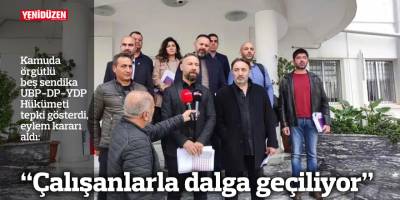 “Çalışanlarla dalga geçiliyor”