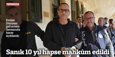 Sanık 10 yıl hapse mahkûm edildi
