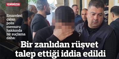 Bir zanlıdan rüşvet talep ettiği iddia edildi