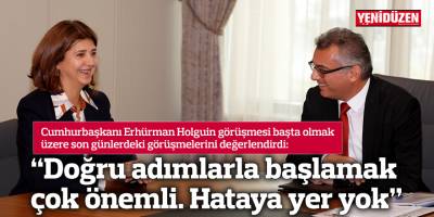 “Küçük de olsa doğru adımlarla başlamak çok önemli. Hataya yer yok”