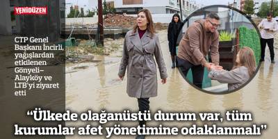 “Ülkede olağanüstü durum var, tüm kurumlar afet yönetimine odaklanmalı”