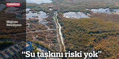 “Su taşkını riski yok”