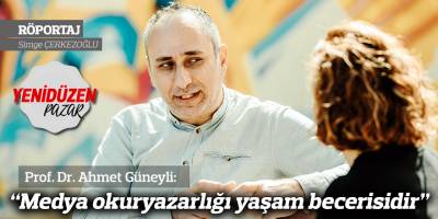 “Medya okuryazarlığı yaşam becerisidir”