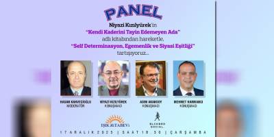 “Kıbrıs’ta Self Determinasyon, Egemenlik ve Siyasi Eşitlik” paneli düzenleniyor