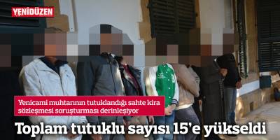 Toplam tutuklu sayısı 15’e yükseldi