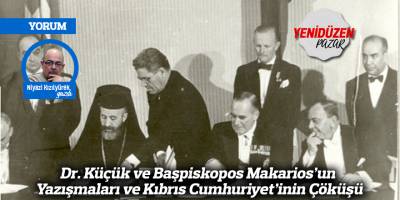 Dr. Küçük ve Başpiskopos Makarios’un Yazışmaları ve Kıbrıs Cumhuriyet’inin Çöküşü