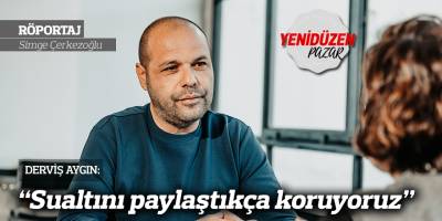 “Sualtını paylaştıkça koruyoruz”