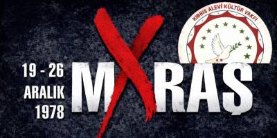 Kıbrıs Alevi Kültür Vakfı: “Maraş’ta yitirdiğimiz canları saygıyla anıyoruz”