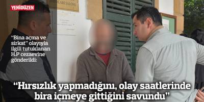 “Zanlı hırsızlık yapmadığını, olay  saatlerinde bira içmeye gittiğini savundu”