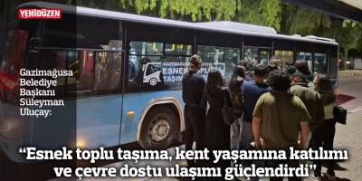 “Esnek toplu taşıma, kent yaşamına katılımı ve çevre dostu ulaşımı güçlendirdi”
