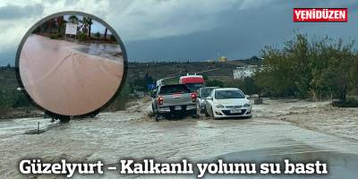 Güzelyurt - Kalkanlı yolunu su bastı