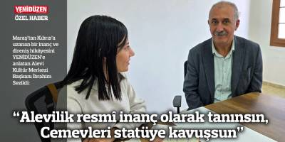 “Alevilik resmî inanç olarak tanınsın, Cemevleri statüye kavuşsun”