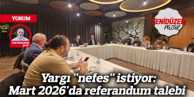 Yargı "nefes" istiyor: Mart 2026'da referandum talebi