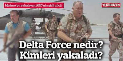 Maduro’yu yakalayan ABD’nin gizli gücü. Delta Force nedir? Kimleri yakaladı?