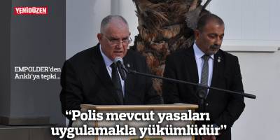 EMPOLDER’den Arıklı’ya tepki…