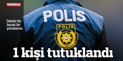 İskele’de bıçak ile yaralama!