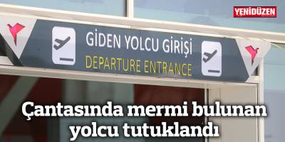 Çantasında mermi bulunan yolcu tutuklandı