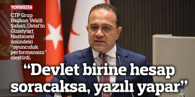 Şahali: “Devlet birine hesap soracaksa, bunu yazılı yapar”