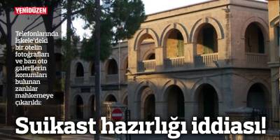 Suikast hazırlığı iddiası!