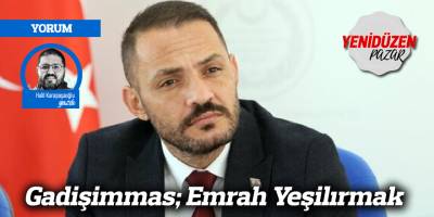 Gadişimmas; Emrah Yeşilırmak