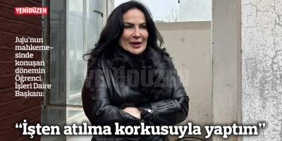 “İşten atılma korkusuyla yaptım”