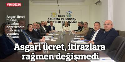 Asgari ücret, itirazlara  rağmen değişmedi