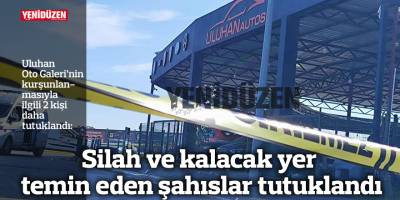 Uluhan Oto Galeri'nin kurşunlanmasıyla ilgili 2 kişi daha tutuklandı!